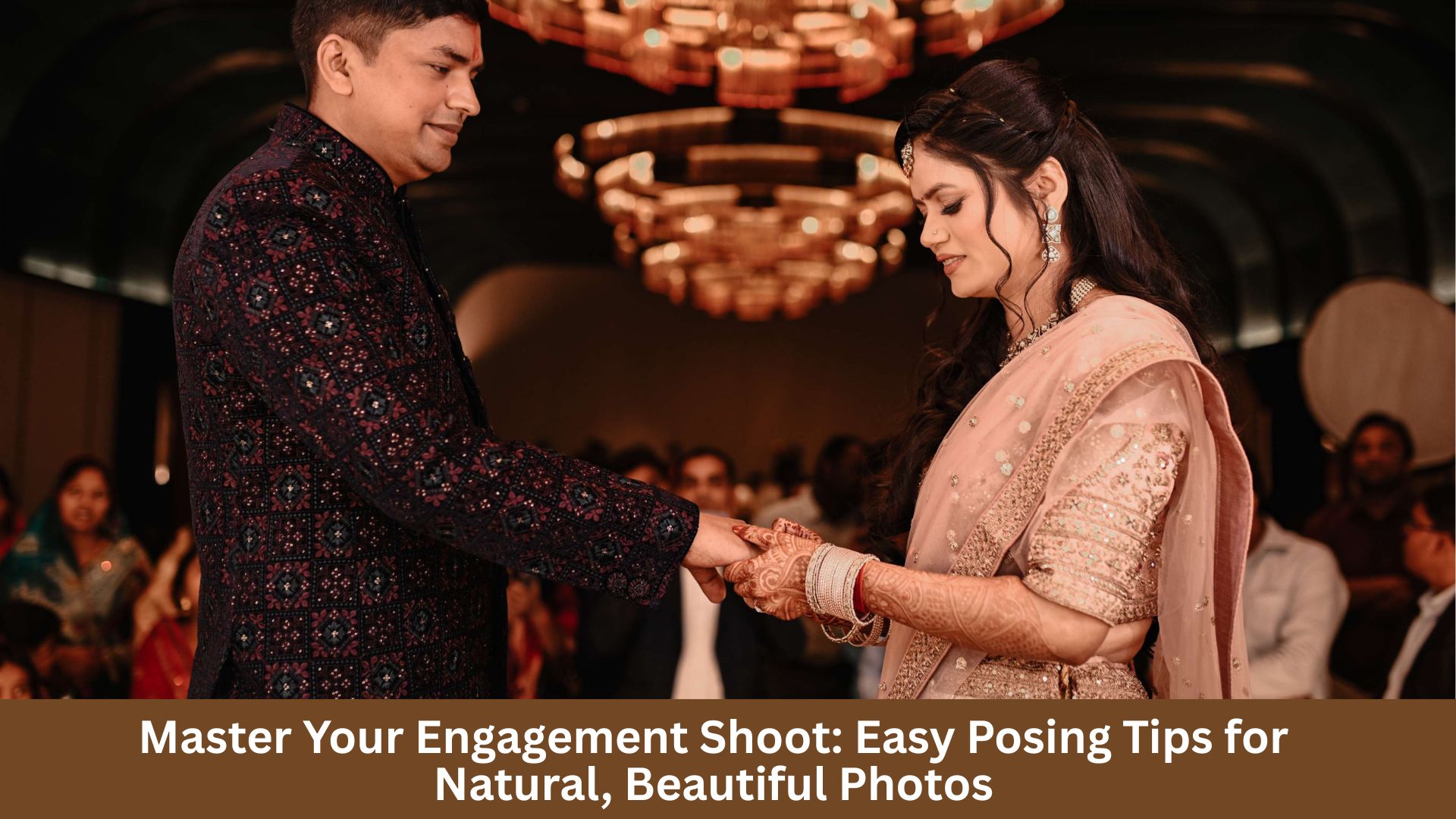 Master Your Engagement Shoot: Easy Posing Tips for Natural, Beautiful Photos